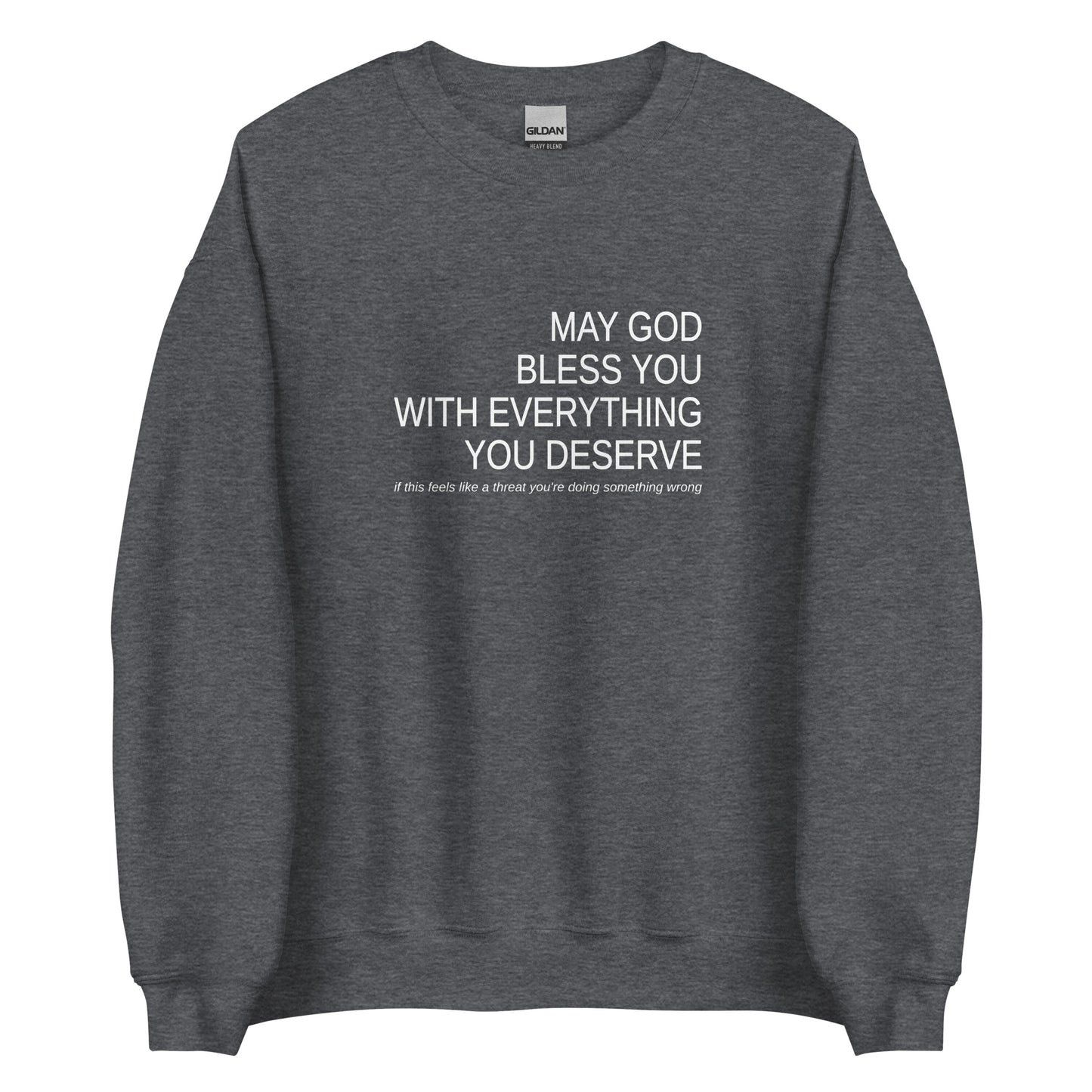 May God Bless You -  B&W - Unisex Sweatshirt