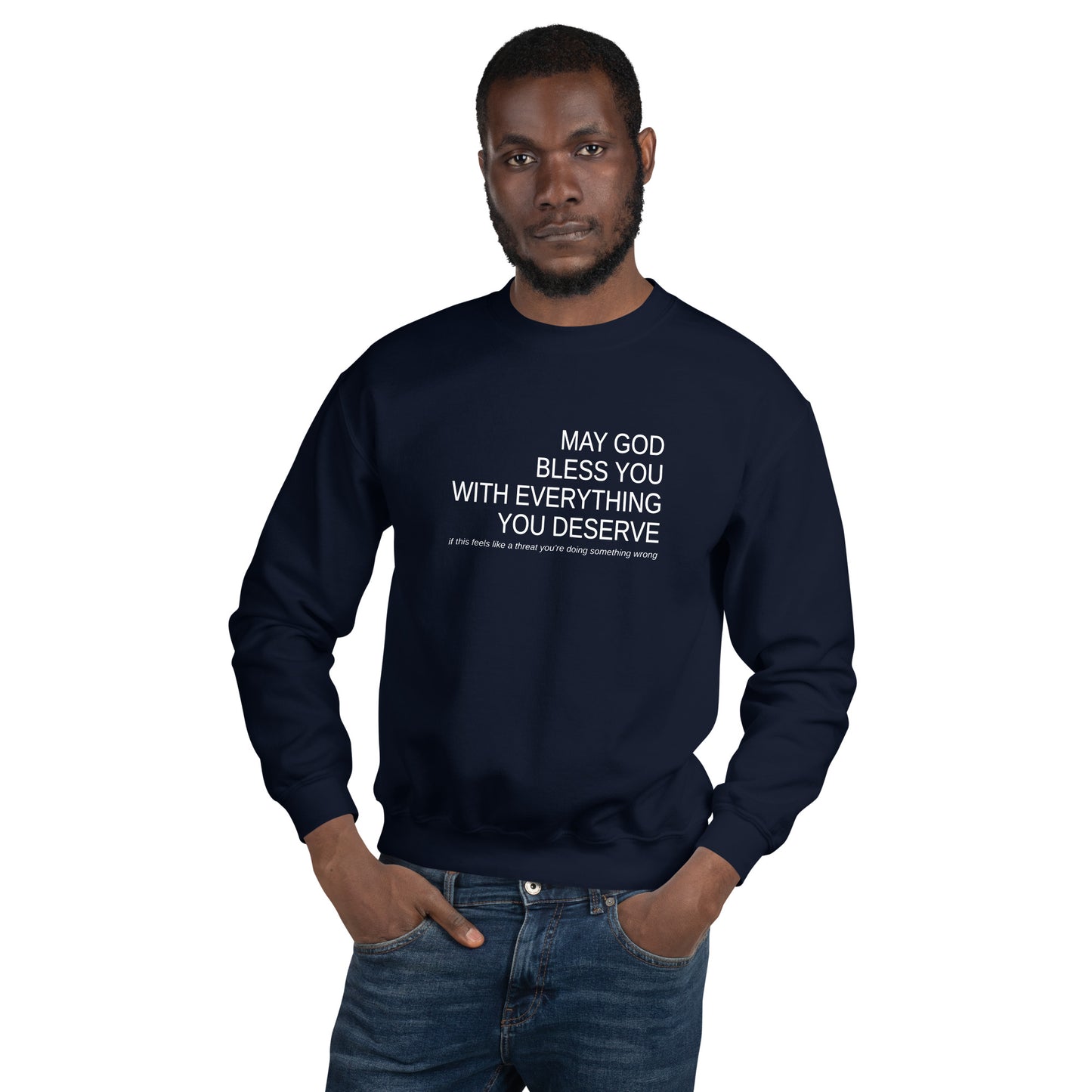 May God Bless You -  B&W - Unisex Sweatshirt