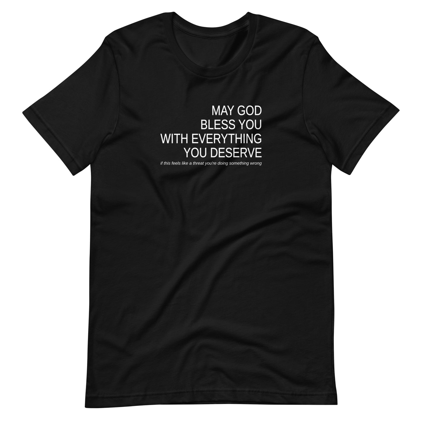 May God Bless You - B&W - Unisex t-shirt